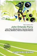 John Orlando Parry edito da Aud Publishing