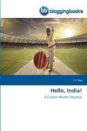 Hello, India! di C. S. Nag edito da BloggingBooks