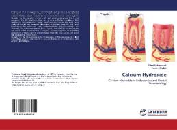 Calcium Hydroxide di Zahed Mohammadi, Sousan Shalavi edito da LAP LAMBERT Academic Publishing