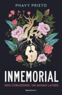 Inmemorial di Phavy Prieto edito da Roca Editorial