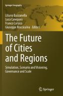 The Future of Cities and Regions edito da Springer Netherlands