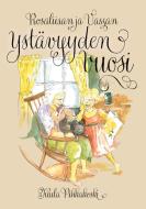 Rosaliisan ja Vassan ystävyyden vuosi di Tuula Pihkakoski edito da Books on Demand