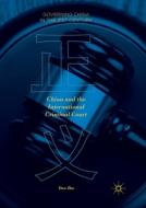 China and the International Criminal Court di Dan Zhu edito da Springer Singapore