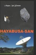 Hayabusa-San di McKinnon Angus McKinnon edito da Independently Published