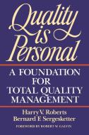 Quality Is Personal di Harry Roberts, Bernard F. Sergesketter, Roberts edito da Free Press