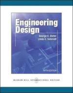 Engineering Design di George Dieter, Linda C. Schmidt edito da McGraw-Hill Education - Europe