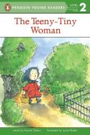 The Teeny Tiny Woman: Level 2 di Harriet Ziefert edito da PUFFIN BOOKS