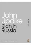 Rich In Russia di John Updike edito da Penguin Books Ltd