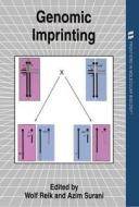 Genomic Imprinting di Reik edito da Oxford University Press