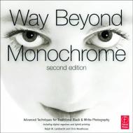 Way Beyond Monochrome di Ralph W. Lambrecht, Chris Woodhouse edito da Taylor & Francis Ltd.