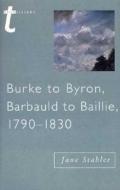 Burke To Byron di Jane Stabler edito da Palgrave Macmillan