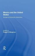 Mexico and the United States edito da Taylor & Francis Ltd