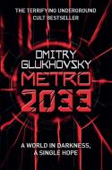 METRO 2033 di Dmitry Glukhovsky edito da Orion Publishing Group