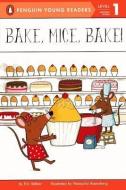 Bake, Mice, Bake! di Eric Seltzer edito da TURTLEBACK BOOKS