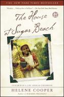 The House at Sugar Beach: In Search of a Lost African Childhood di Helene Cooper edito da SIMON & SCHUSTER