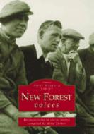 New Forest Voices di Mike Turner edito da The History Press