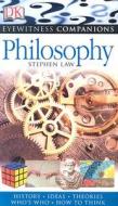Philosophy di Stephen Law edito da DK Publishing (Dorling Kindersley)