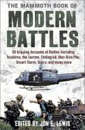 The Mammoth Book of Modern Battles edito da Running Press Book Publishers