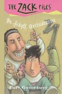Dr. Jekyll, Orthodontist di Dan Greenburg edito da Perfection Learning