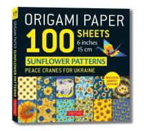 Origami Paper 100 Sheets Sunflower Patterns 6" (15 Cm) edito da Tuttle Publishing
