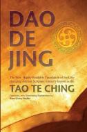 Daodejing: The New, Highly Readable Translation of the Life-Changing Ancient Scripture Formerly Known as the Tao Te Chin di Laozi, Hans-Georg Moeller edito da OPEN COURT