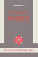 Philosophy Of Physics di Lawrence Sklar edito da Taylor & Francis Inc