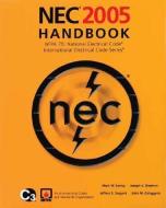 National Electrical Code 2005 Handbook di NFPA (National Fire Prevention Associati, National Fire Protection Association edito da DELMAR