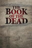 The Book of the Dead di Will Hill, Gail Carriger, Paul Cornell edito da Jurassic London
