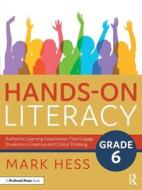 Hands-On Literacy, Grade 6 di Mark Hess edito da Taylor & Francis Ltd