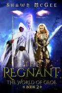 The Regnant di Mcgee edito da LIGHTNING SOURCE INC