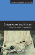 Green Harms and Crimes di R. Sollund edito da Palgrave Macmillan