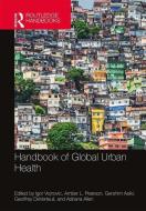 Handbook of Global Urban Health edito da Taylor & Francis Ltd