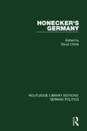 Honecker's Germany edito da Taylor & Francis Ltd