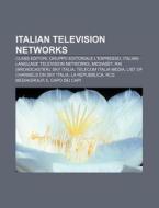 Italian Television Networks: Rcs Mediagr di Books Llc edito da Books LLC, Wiki Series