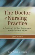 The Doctor of Nursing Practice di Lisa Astalos Chism edito da Jones and Bartlett