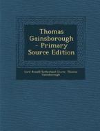 Thomas Gainsborough di Lord Ronald Sutherland Gower, Thomas Gainsborough edito da Nabu Press