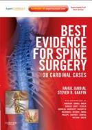 Best Evidence for Spine Surgery di Rahul Jandial, Steven R. Garfin edito da Elsevier LTD, Oxford