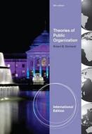Theories of Public Organization di Robert B. Denhardt edito da Cengage Learning