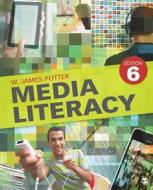 Media Literacy di W. James Potter edito da Sage Publications Inc