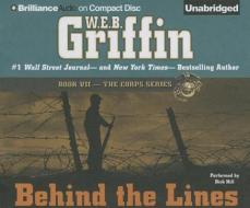 Behind the Lines di W. E. B. Griffin edito da Brilliance Audio
