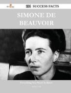 Simone De Beauvoir 184 Success Facts - Everything You Need To Know About Simone De Beauvoir di Matthew Hill edito da Emereo Publishing