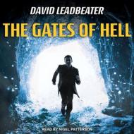 The Gates of Hell di David Leadbeater edito da Tantor Audio