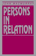 Persons in Relation di John Macmurray edito da Prometheus Books