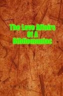 The Love Affairs of a Bibliomaniac di Eugene Field edito da Lushena Books