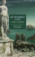 On the Marble Cliffs di Ernst Jünger edito da NEW YORK REVIEW OF BOOKS