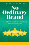 No Ordinary Brand No Ordinary Brand