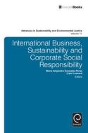 International Business, Sustainability and Corporate Social Responsibility edito da EMERALD GROUP PUB