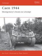 Caen 1944 di Ken Ford edito da Bloomsbury Publishing PLC