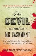 The Devil and Mr Casement di Jordan Goodman edito da Verso Books
