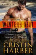 Winters Heat di Cristin Harber edito da Nla Digital Llc